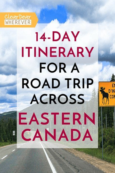 Blueprint For A Road Trip Across Eastern Canada Cleverdever Wherever