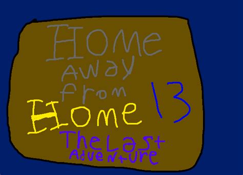 Home Away From Home 13 Logo By Catfury23 On Deviantart
