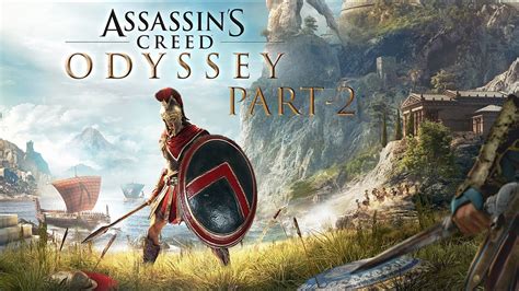 Assasin S Creed Odyssey Walkthrough Gameplay Part 2 ASSASIN S