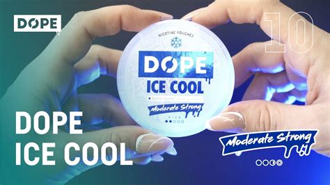 Dope Ice Cool Strong Edition 10 Mg Moderate Strong Youtube