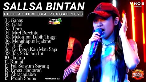 Sallsa Bintan Sanes 3pemuda Berbahaya Ii Full Album Ska Reggae Terbaik 2023 Youtube