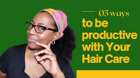 Fine Natural Hair Natural Hair Care Natural Hair Styles Hair Videos 5 Ways Productivity
