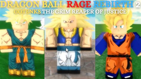 Roblox Dragon Ball Rage Rebirth 2 Gotenks The Grim Reaper Of Justice
