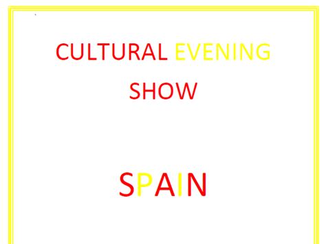 Cultural Evening Show Spain Assembly Script Teaching Resources