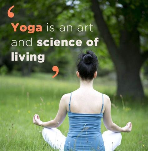 Best Yoga Quotes That Will Motivate You To Live Your Life Ayurveda