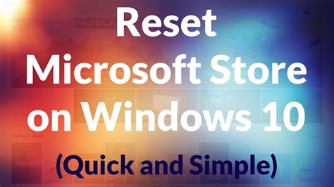 How To Reset Microsoft Store On Windows 10 Reset Windows Store