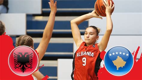 Albania V Kosovo Class 21 22 Full Game Fiba U18 Womens European Championship Division B