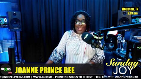 Sunday Joy With Joanne Prince Bee Gl365radio Youtube