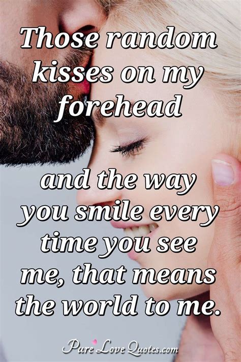 Kiss On Forehead Quote Forehead Kisses Forehead Kisses Quotes About Photography Forehead Kiss