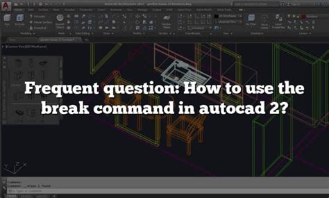 Frequent Question How To Use The Break Command In Autocad 2