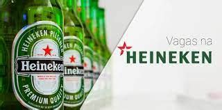 HEINEKEN ABRE NOVAS VAGAS