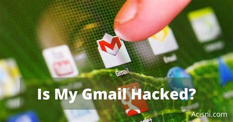 How To Tell If Your Gmail Account Is Hacked The Easy Way