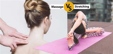 Massage Vs Stretching Effects And Benefits Comparison 2021