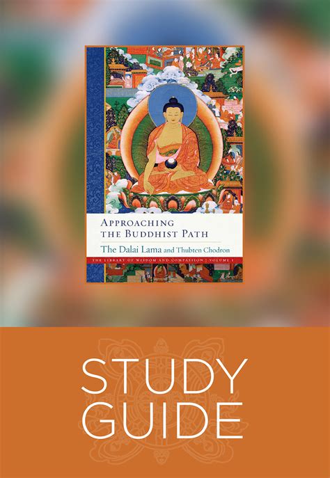 Approaching The Buddhist Path Study Guide Thubten Chodron