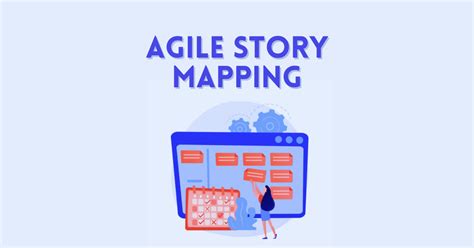 Secret To Agile Story Mapping With 5 Examples