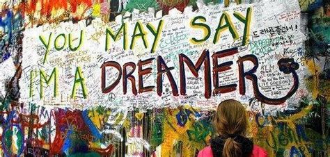 You May Say Im A Dreamer Anonymous Art Of Revolution
