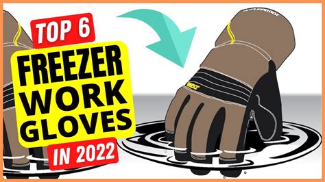 best freezer work gloves reviews 2023 top 6 picks youtube