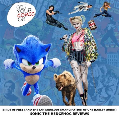 Stream Episode Ep 031 Birds Of Preyharley Quinn And Sonic The