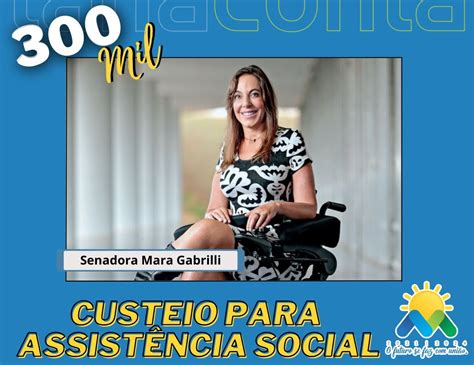 Senadora Mara Gabrilli destina R 300 mil para Assistência Social