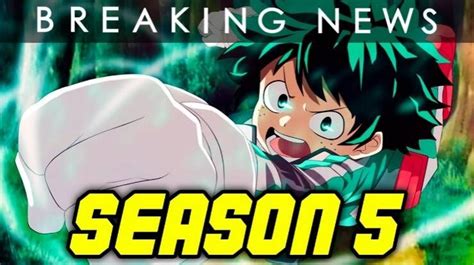 My Hero Academia Season 5 Release Date Update Animesoulking