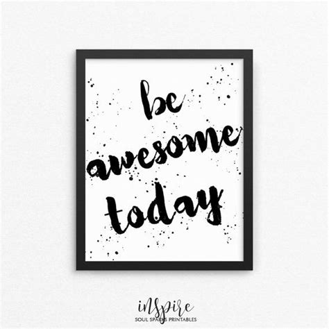 Be Awesome Today Daily Inspiration Black Calligraphy Watercolor