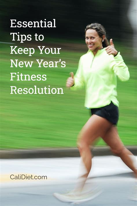 3 Tips To Keep Your New Years Fitness Resolution Fitness Resolutions