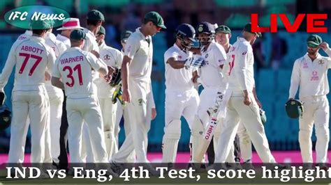 Online scoreboard to monitor sport and other competitions. ENG vs Ind/ Live scores/ 4th test series/highlight/cricket ...