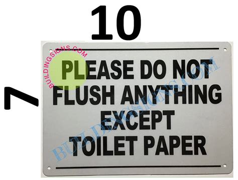 PLEASE DO NOT FLUSH ANYTHING EXCEPT TOILET PAPER SIGN ALUMINUM DOB