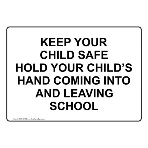 Keep Your Child Safe Hold Your Childs Hand Sign Nhe 38670