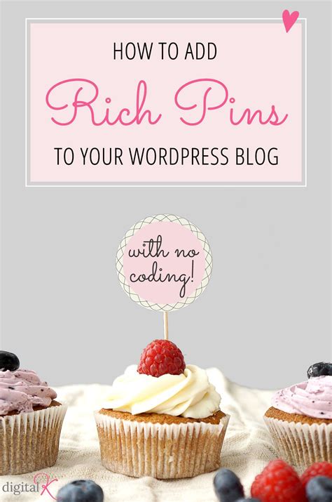Heres A Quick And Easy Way To Add Rich Pins To Your Wordpress Blog