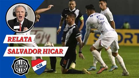 Olimpia Vs Nacional En Vivo Youtube