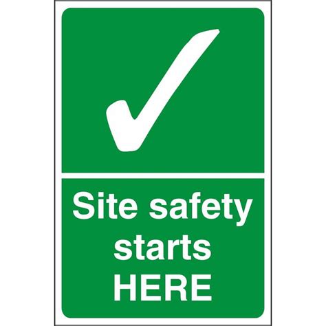 Site Safety Starts Here Signs Safe Condition Site Safety Signs
