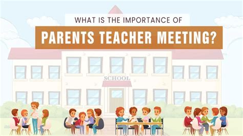 What Is The Importance Of Parents Teacher Meeting