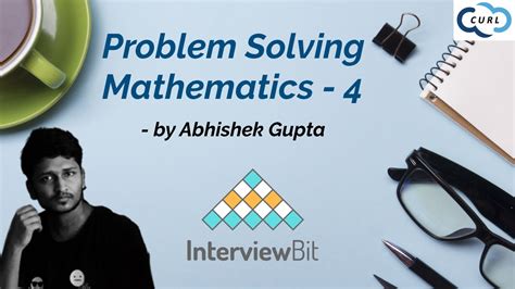 Problem Solving Live Webinar Interviewbit Mathematics Session 4 🤩🤩🤩