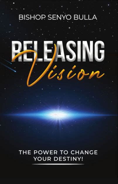 Releasing Vision Kingdom Wealth The Power To Change Your Destiny
