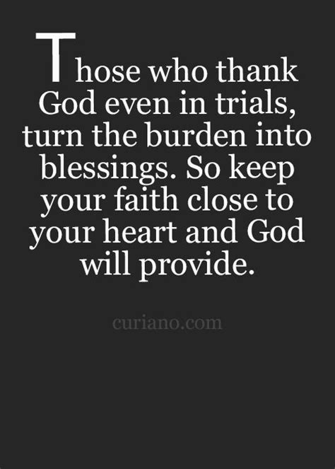 Those Who Thank God Even In Trials Turn The Burden Into Blessings