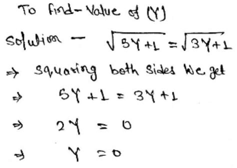 2 What Values Of Y Satisfy The Equation √5y 1 √3y 1 Α Ο B 9