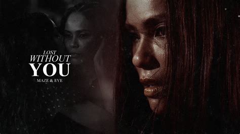 Maze And Eve Lost Without You S5 Youtube