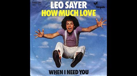 Leo Sayer ~ How Much Love 1976 Disco Purrfection Version Youtube