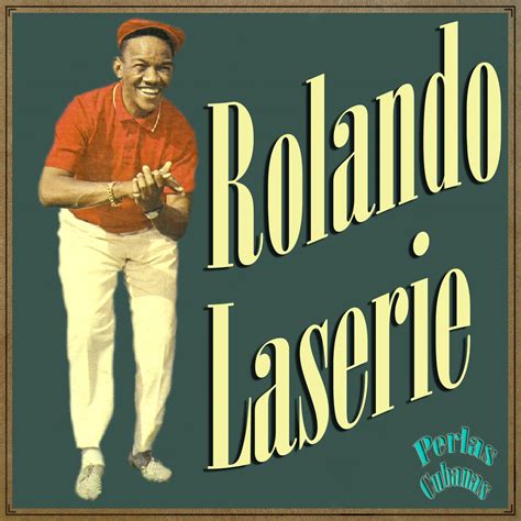 Mis Discografias Discografia Rolando Laserie