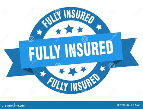 Fully Insured Round Ribbon Isolated Label Fully Insured Sign Stock