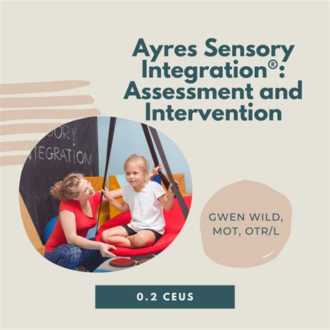 Ayres Sensory Integration Assessment And Intervention