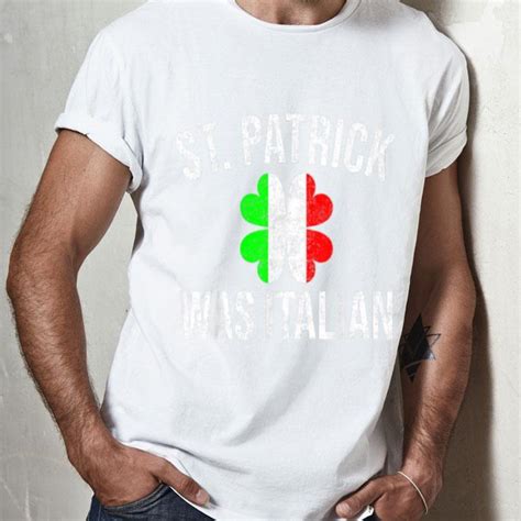awesome vintage st patrick was italian shamrock italy flag patricks shirt hoodie sweater