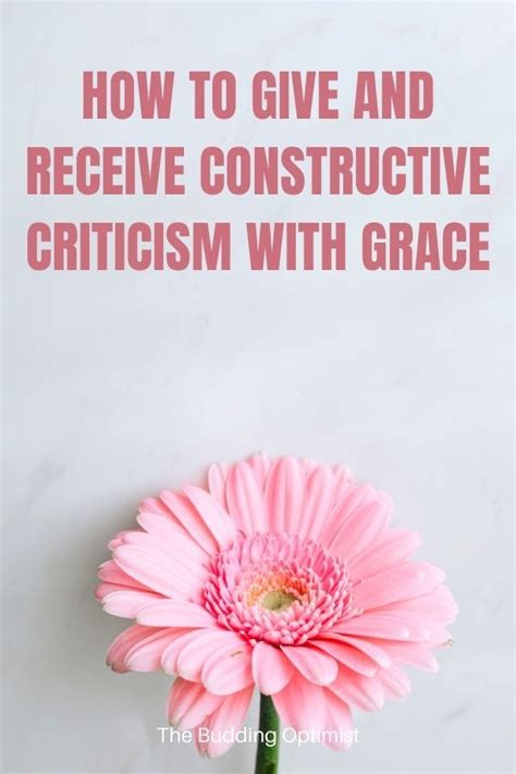 How To Give And Receive Constructive Criticism With Grace Constructive Criticism Criticism
