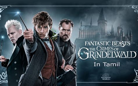 Fantastic Beasts: The Crimes Of Grindelwald (Tamil) Movie Full Download ...