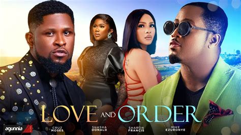 Love And Order Full Movie Cruz Moses Mike Ezuronye Sharon Francis