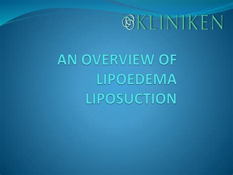Ppt An Overview Of Lipoedema Liposuction Powerpoint Presentation