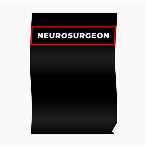 Neurosurgeon Red Frame Poster For Sale By Svpod Redbubble