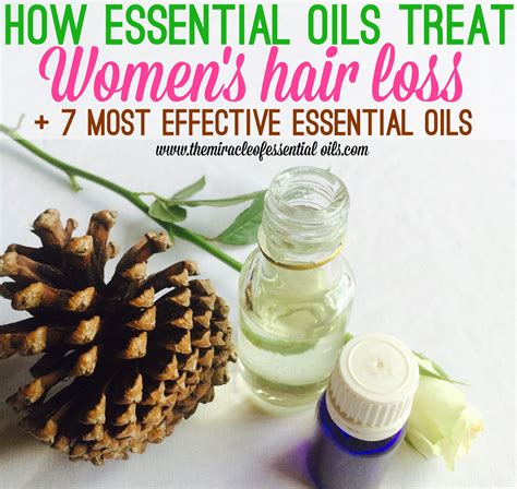 Essential Oils For Womens Hair Loss And How They Work As A Natural Remedy The Miracle Of
