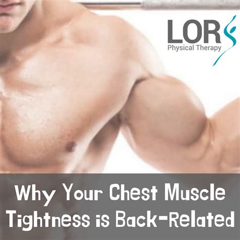 Tight Chest Muscles Why Your Upper Back Is The Key To Their Release